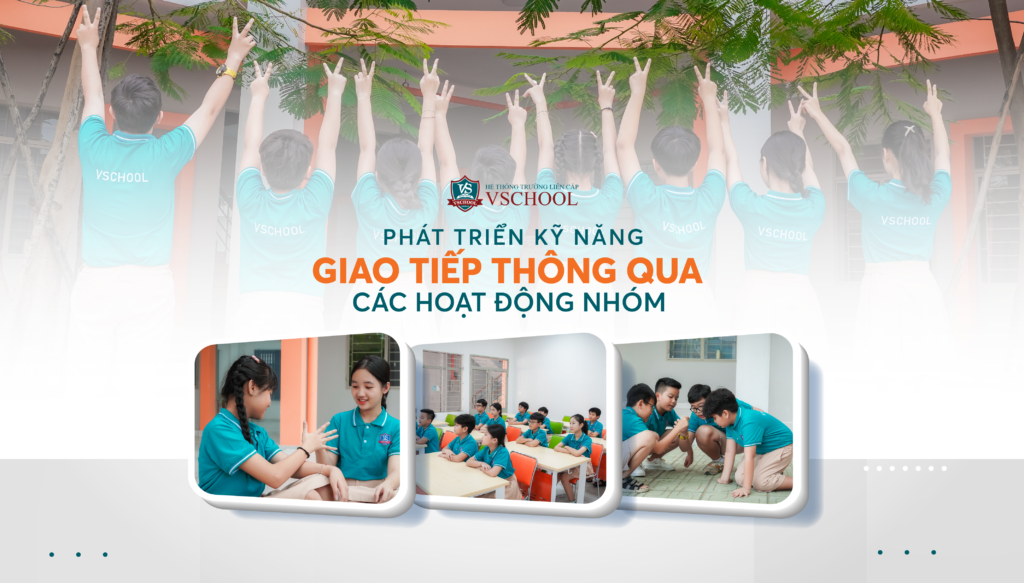 PHÁT TRIỂN KỸ NĂNG LÃNH ĐẠO THÔNG QUA CÁC HOẠT ĐỘNG NHÓM