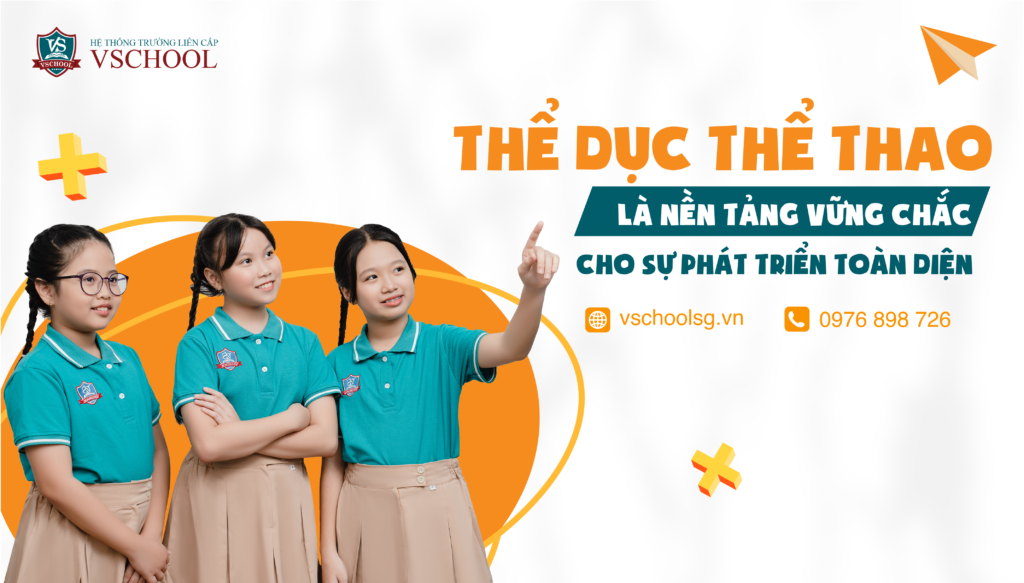 THỂ DỤC THỂ THAO LÀ NỀN TẢNG VỮNG CHẮC CHO SỰ PHÁT TRIỂN TOÀN DIỆN